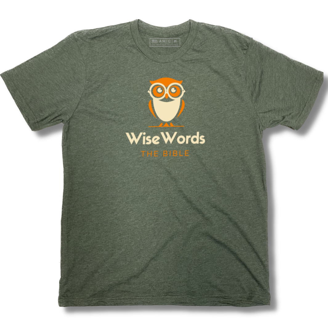 Wise Words Ultra Soft Tee